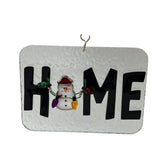 Glass Cover- HOME Sign with Snowman *Limited Edition*